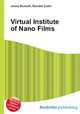 Virtual Institute of Nano Films, Jesse Russell,Ronald Cohn 