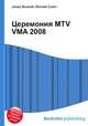 Церемония MTV VMA 2008, Джесси Рассел 