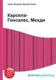 Карсела-Гонсалес, Мехди, Джесси Рассел 