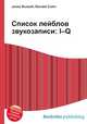 Список лейблов звукозаписи: I–Q, Джесси Рассел 
