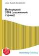 Пойковский 2008 (шахматный турнир), Джесси Рассел 