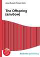 The Offspring (альбом), Джесси Рассел 