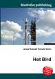 Hot Bird, Jesse Russell,Ronald Cohn 