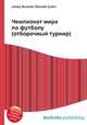 Чемпионат мира по футболу (отборочный турнир), Джесси Рассел 