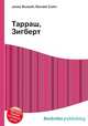 Тарраш, Зигберт, Джесси Рассел 