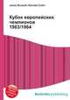 Кубок европейских чемпионов 1963/1964, Джесси Рассел 