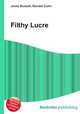 Filthy Lucre, Jesse Russell,Ronald Cohn 