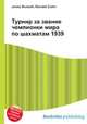 Турнир за звание чемпионки мира по шахматам 1939, Джесси Рассел 