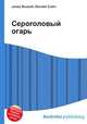 Сероголовый огарь, Джесси Рассел 