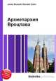Архиепархия Вроцлава, Джесси Рассел 