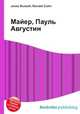 Майер, Пауль Августин, Джесси Рассел 