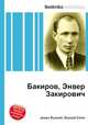 Бакиров, Энвер Закирович, Джесси Рассел 