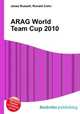 ARAG World Team Cup 2010, Jesse Russell,Ronald Cohn 