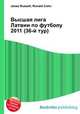 Высшая лига Латвии по футболу 2011 (36-й тур), Джесси Рассел 