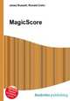 MagicScore, Jesse Russell,Ronald Cohn 