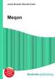 Meqon, Jesse Russell,Ronald Cohn 
