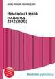Чемпионат мира по дартсу 2012 (BDO), Джесси Рассел 