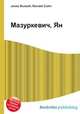Мазуркевич, Ян, Джесси Рассел 