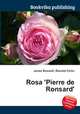 Rosa `Pierre de Ronsard`, Jesse Russell,Ronald Cohn 