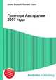Гран-при Австралии 2007 года, Джесси Рассел 