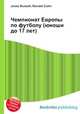 Чемпионат Европы по футболу (юноши до 17 лет), Джесси Рассел 