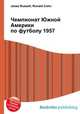 Чемпионат Южной Америки по футболу 1957, Джесси Рассел 