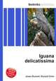 Iguana delicatissima, Jesse Russell,Ronald Cohn 