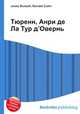 Тюренн, Анри де Ла Тур д’Овернь, Джесси Рассел 