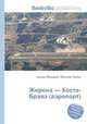 Жирона — Коста-Брава (аэропорт), Джесси Рассел 