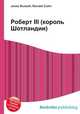 Роберт III (король Шотландии), Джесси Рассел 