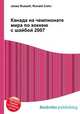 Канада на чемпионате мира по хоккею с шайбой 2007, Джесси Рассел 