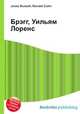 Брэгг, Уильям Лоренс, Джесси Рассел 
