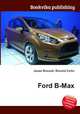 Ford B-Max, Jesse Russell,Ronald Cohn 