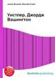 Уистлер, Джордж Вашингтон, Джесси Рассел 