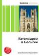 Католицизм в Бельгии, Джесси Рассел 