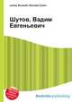 Шутов, Вадим Евгеньевич, Джесси Рассел 