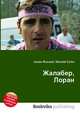 Жалабер, Лоран, Джесси Рассел 