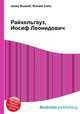 Райхельгауз, Иосиф Леонидович, Джесси Рассел 