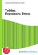 Тибблс, Персиваль Томас, Джесси Рассел 
