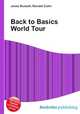 Back to Basics World Tour, Jesse Russell,Ronald Cohn 