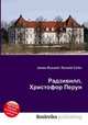 Радзивилл, Христофор Перун, Джесси Рассел 