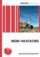 MGM-140 ATACMS, Jesse Russell,Ronald Cohn 