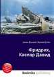 Фридрих, Каспар Давид, Джесси Рассел 