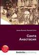 Санта Анастасия, Джесси Рассел 