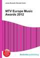 MTV Europe Music Awards 2012, Jesse Russell,Ronald Cohn 