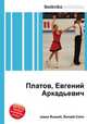 Платов, Евгений Аркадьевич, Джесси Рассел 
