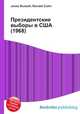 Президентские выборы в США (1968), Джесси Рассел 