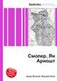 Смолер, Ян Арношт, Джесси Рассел 