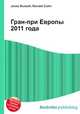 Гран-при Европы 2011 года, Джесси Рассел 