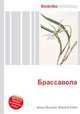 Брассавола, Джесси Рассел 